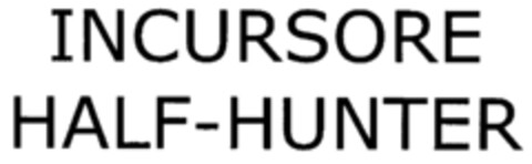 INCURSORE HALF-HUNTER Logo (IGE, 18.08.2003)