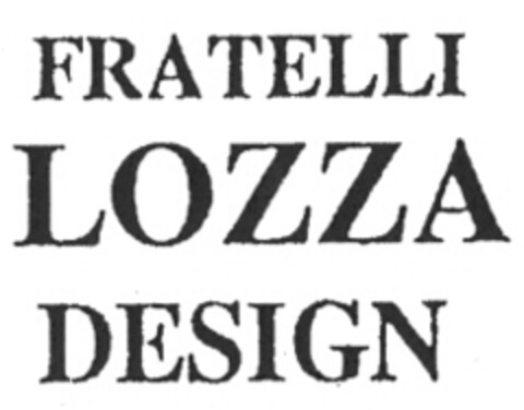 FRATELLI LOZZA DESIGN Logo (IGE, 16.01.2012)