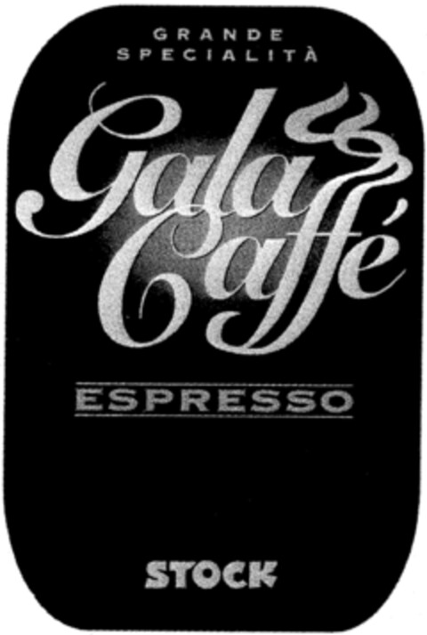 Gala Caffé ESPRESSO, GRANDE SPECIALITÀ, STOCK Logo (IGE, 15.07.1998)