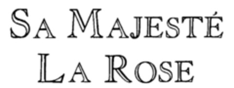 SA MAJESTÉ LA ROSE Logo (IGE, 26.05.2000)