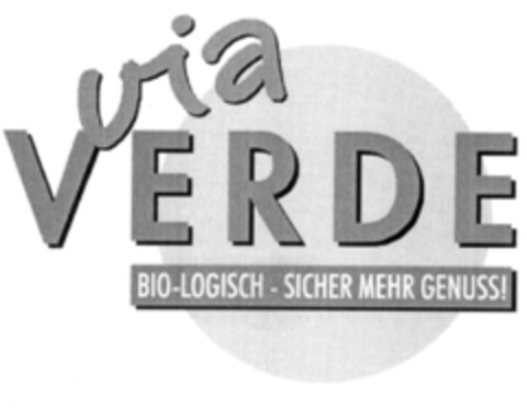 via VERDE BIO-LOGISCH - SICHER MEHR GENUSS! Logo (IGE, 09/26/2001)