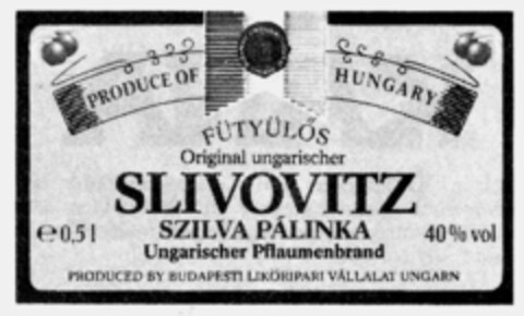 SLIVOVITZ SZILVA PALINKA Ungarischer Pflaumenbrand Logo (IGE, 11/19/1990)