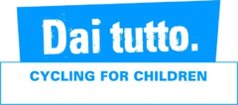 Dai tutto. CYCLING FOR CHILDREN Logo (IGE, 07/26/2016)