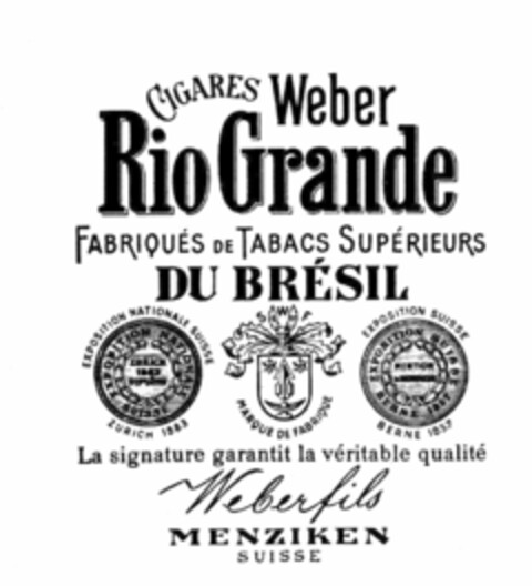 CIGARES Weber Rio Grande FABRIQUÉS DE TABACS SUPÉRIEURS DU BRÉSIL Logo (IGE, 18.03.1978)