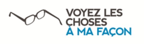 VOYEZ LES CHOSES À MA FAÇON Logo (IGE, 28.08.2014)