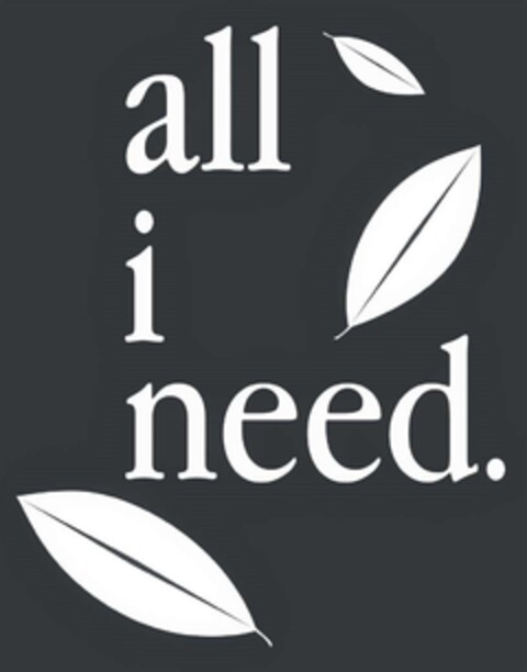 all i need. Logo (IGE, 05.03.2020)