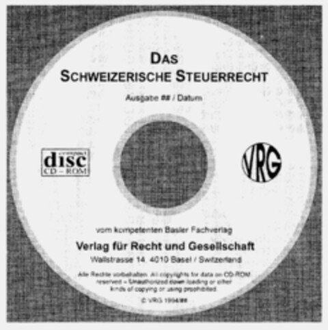 DAS SCHWEIZERISCHE STEUERRECHT vom kompetenten Basler Fachverlag, VRG Logo (IGE, 14.05.1996)