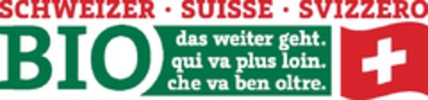 SCHWEIZER SUISSE SVIZZERO BIO das weiter geht. qui va plus loin. che va ben oltre. Logo (IGE, 02/22/2024)