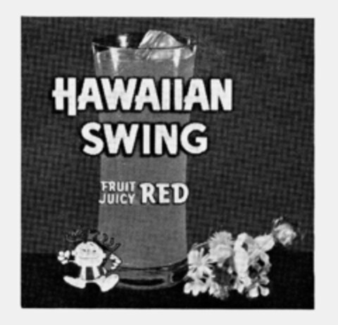 HAWAIIAN SWING FRUIT JUICY RED Logo (IGE, 15.04.1982)