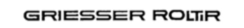 GRIESSER ROLTiR Logo (IGE, 14.10.1986)