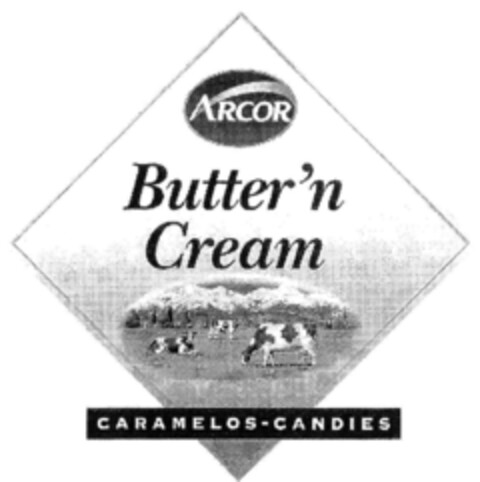 ARCOR Butter'n Cream CARAMELOS-CANDIES Logo (IGE, 05/07/2001)