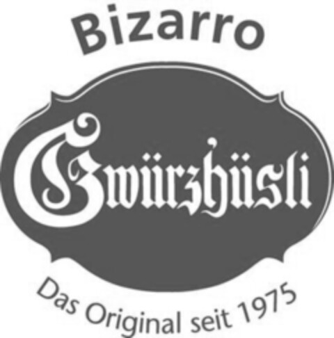 Bizarro Gwürzhüsli Das Original seit 1975 Logo (IGE, 19.04.2018)