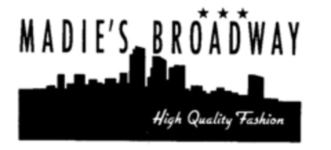 MADIE'S BROADWAY High Quality Fashion Logo (IGE, 06.04.1992)