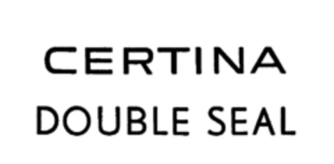 CERTINA DOUBLE SEAL Logo (IGE, 05.02.1979)