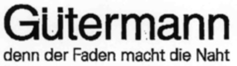 Gütermann denn der Faden macht die Naht Logo (IGE, 18.05.2000)