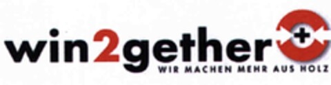 win2gether WIR MACHEN MEHR AUS HOLZ Logo (IGE, 29.06.2004)