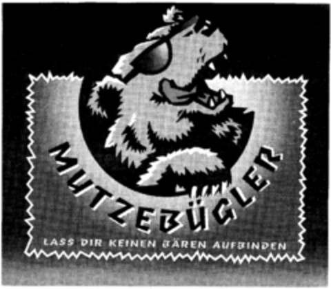 MUTZEBÜGLER LASS DIR KEINEN BÄREN AUFBINDEN Logo (IGE, 28.12.1998)