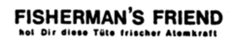 FISHERMAN'S FRIEND hol Dir diese Tüte frischer Atemkraft Logo (IGE, 07/17/1984)