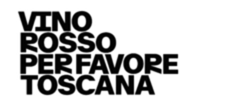 VINO ROSSO PERFAVORE TOSCANA Logo (IGE, 12.10.2023)