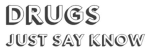 DRUGS JUST SAY KNOW Logo (IGE, 07/21/2023)