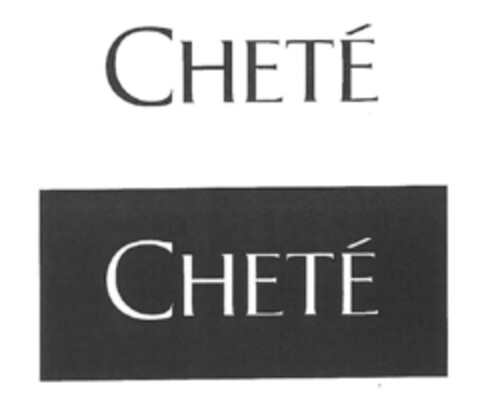 CHETÉ CHETÉ Logo (IGE, 23.09.2008)