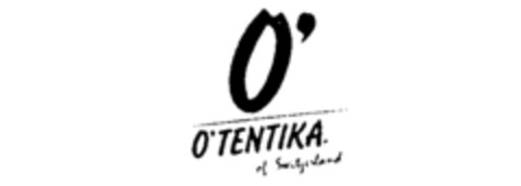 O' O'TENTIKA of Switzerland Logo (IGE, 24.07.1990)