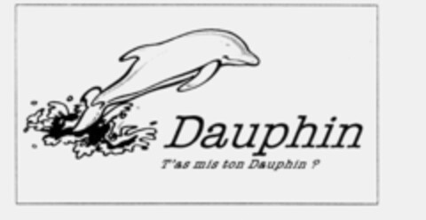 Dauphin T'as mis ton Dauphin Logo (IGE, 08.09.1994)