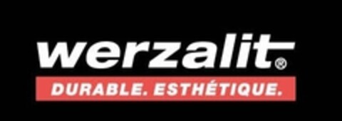 werzalit DURABLE. ESTHÉTIQUE. Logo (IGE, 01.12.2010)