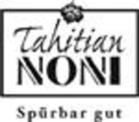 Tahitian NONI spürbar gut Logo (IGE, 18.05.2006)