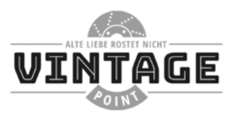 ALTE LIEBE ROSTET NICHT VINTAGE POINT Logo (IGE, 26.03.2019)