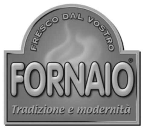 FRESCO DAL VOSTRO FORNAIO Tradizione e modernità Logo (IGE, 14.07.2010)