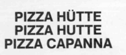 PIZZA HüTTE PIZZA HUTTE PIZZA CAPANNA Logo (IGE, 10/09/1991)