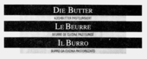 DIE BUTTER LE BEURRE IL BURRO Logo (IGE, 08/31/1992)