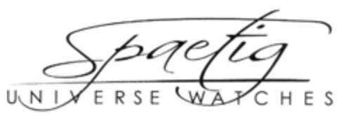 Spaetig UNIVERSE WATCHES Logo (IGE, 14.09.2005)
