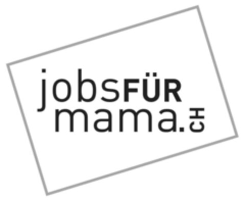 jobs FÜR mama.ch Logo (IGE, 20.08.2013)