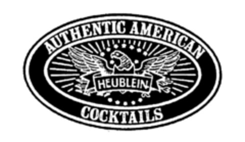 AUTHENTIC AMERICAN COCKTAILS HEUBLEIN Logo (IGE, 27.05.1986)