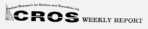 CROS WEEKLY REPORT Central Research for Options and Securities AG Logo (IGE, 02/04/1997)