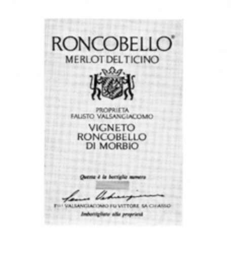 RONCOBELLO MERLOT DEL TICINO VIGNETO RONCOBELLO DI MORBIO Logo (IGE, 30.04.1980)