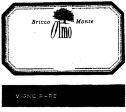 Bricco Monte Olmo VIGNE RARE Logo (IGE, 28.06.2004)