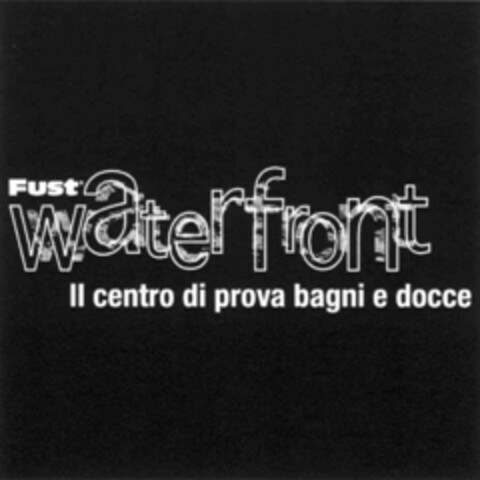 Fust waterfront Il centro di prova bagni e docce Logo (IGE, 09/16/2002)