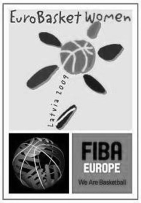 Euro Basket Women Latvia 2009 FIBA EUROPE We Are Basketball Logo (IGE, 09/04/2008)