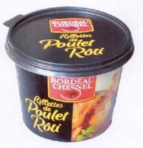 BORDEAU CHESNEL Rillettes de Poulet Rôti Logo (IGE, 09/27/2005)