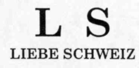 LS LIEBE SCHWEIZ Logo (IGE, 06/08/1999)