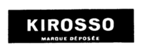 KIROSSO MARQUE DÉPOSÉE Logo (IGE, 22.09.1981)