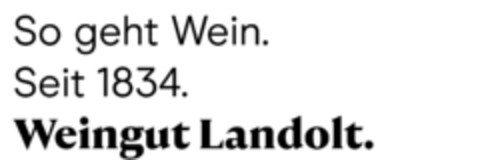 So geht Wein. Seit 1834. Weingut Landolt. Logo (IGE, 11/14/2023)