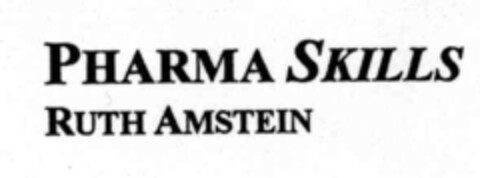 PHARMA SKILLS RUTH AMSTEIN Logo (IGE, 25.11.1999)