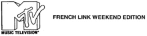 MTV FRENCH LINK WEEKEND EDITION Logo (IGE, 10/15/2001)