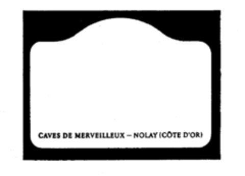 CAVES DE MERVEILLEUX-NOLAY (CôTE D'OR) Logo (IGE, 05.11.1987)