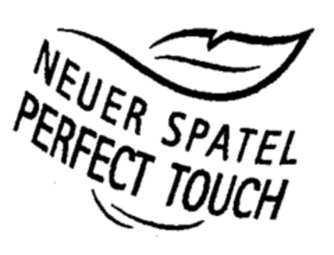 NEUER SPATEL PERFECT TOUCH Logo (IGE, 01/17/2001)