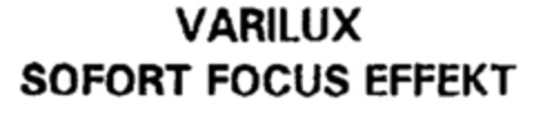 VARILUX SOFORT FOCUS EFFEKT Logo (IGE, 30.08.1996)